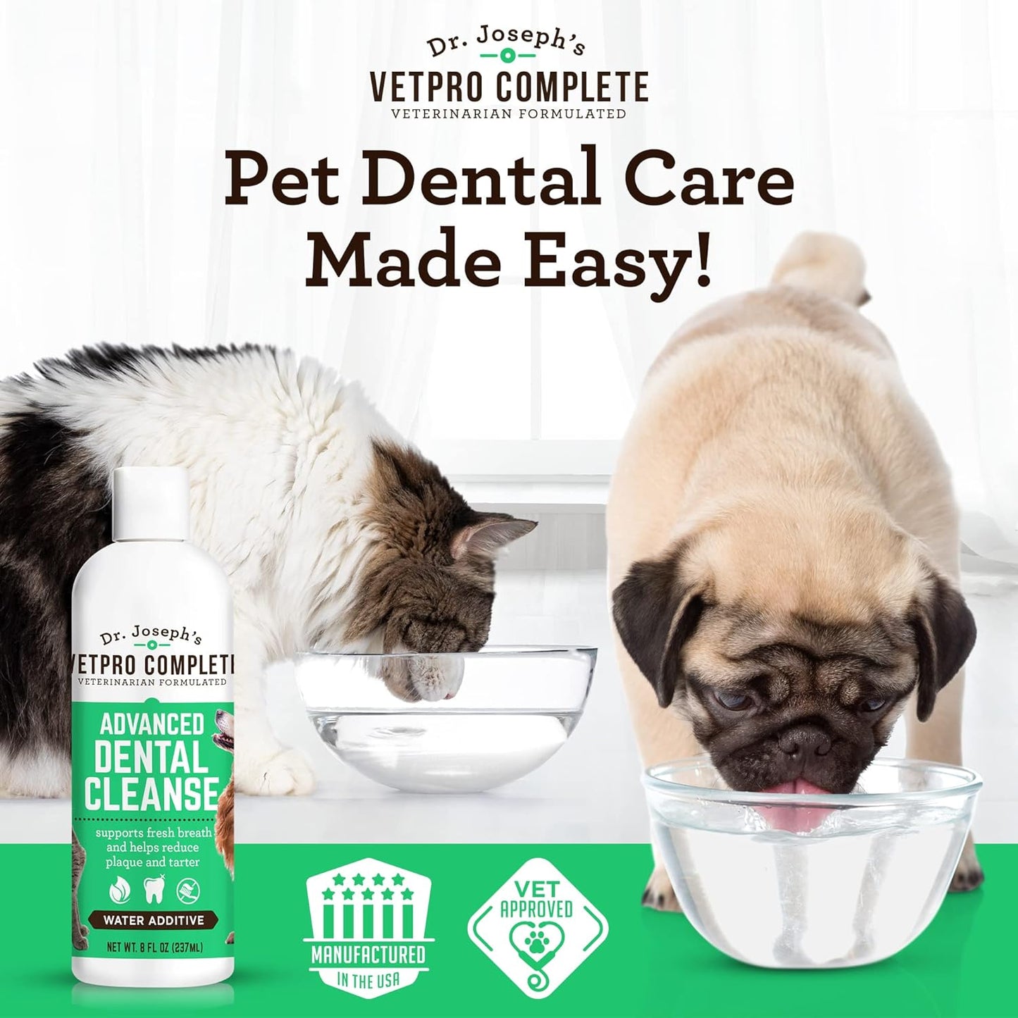 VetPro Complete Dr. Joseph's Advanced Dental Cleanse, 8 Ounces, Cat and Dog Breath Freshener Water Additive for Dental Care, Fights Dog Bad Breath, Teeth Cleaning, Plaque and Tartar Remover