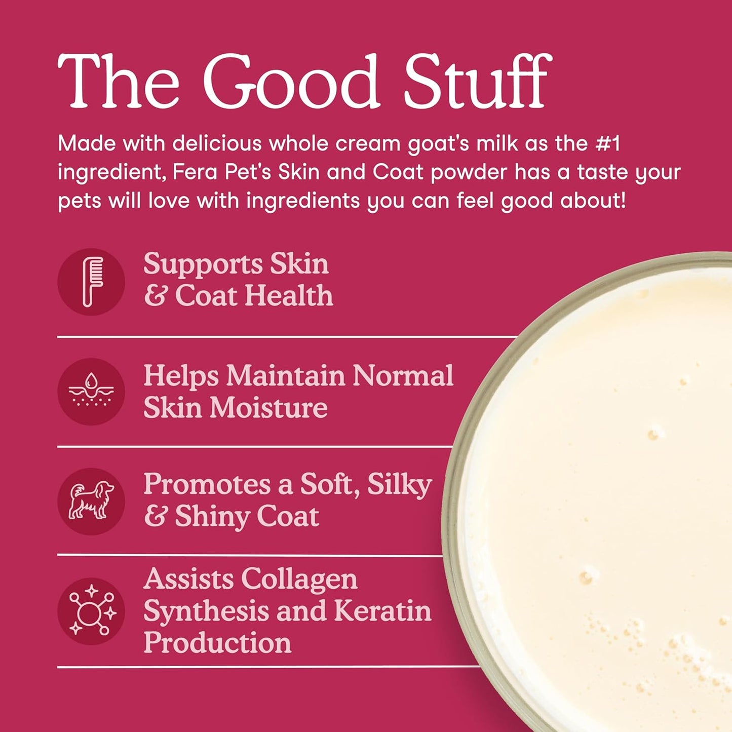 Fera Pets Goat Milk Topper - Cat & Dog Skin and Coat Supplement with Collagen, Biotin & Vitamin C - Helps Maintain Normal Skin Moisture - Promotes a Shiny Coat - for Picky Eaters - 60 TSP